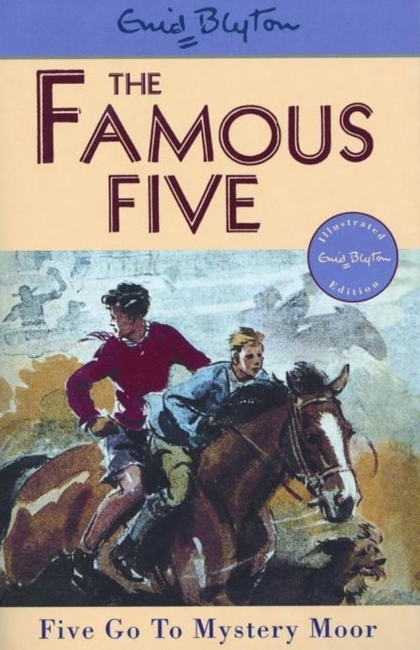 Cover Art for 9781444924442, Famous Five: Five Go To Mystery Moor: Book 13 by Enid Blyton