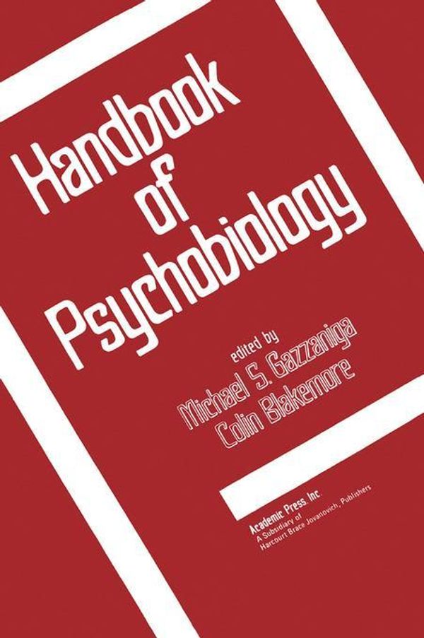 Cover Art for 9780323143868, Handbook of Psychobiology by Gazzaniga, Michael S.