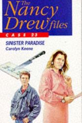 Cover Art for 9780671716394, Sinister Paradise (Nancy Drew Files) by Carolyn Keene