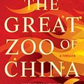 Cover Art for 8601422216837, By Matthew Reilly - The Great Zoo of China (Reprint) (2015-09-09) [Mass Market Paperback] by Matthew Reilly