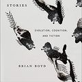 Cover Art for B08KHCG7N3, On the Origin of Stories: Evolution, Cognition, and Fiction by Brian Boyd