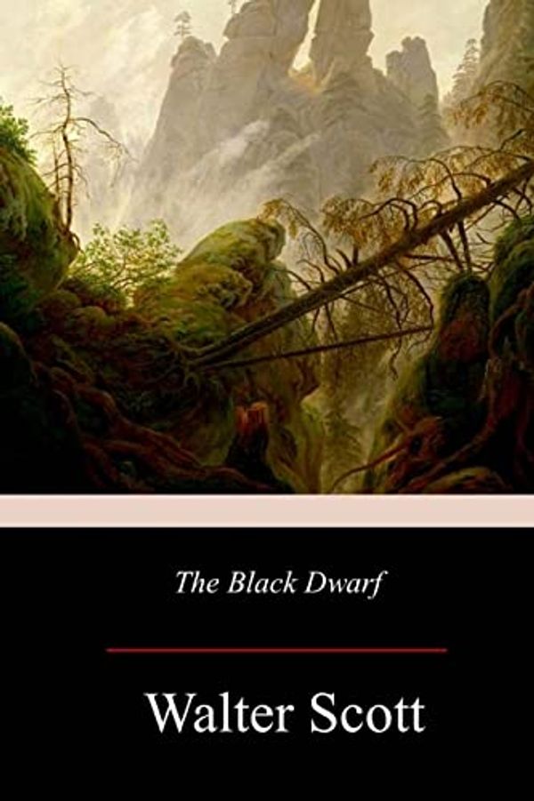 Cover Art for 9781976594342, The Black Dwarf by Walter Scott