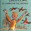 Cover Art for 9788877827555, DANNY IL CAMPIONE DEL MONDO by Roald Dahl