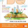 Cover Art for B07C6JFRCH, Text-Dependent Questions, Grades K-5: Pathways to Close and Critical Reading (Corwin Literacy) by Douglas Fisher, Nancy Frey, Heather L. Anderson, Marisol Thayre