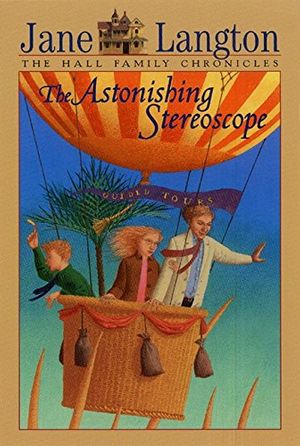 Cover Art for 9780064401333, The Astonishing Stereoscope by Jane Langton