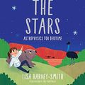 Cover Art for 9780522876628, Under the Stars (signed by author): Astrophysics for Bedtime by Harvey-Smith, Lisa