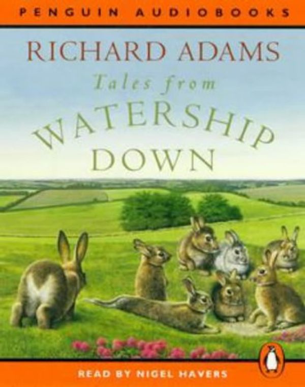 Cover Art for 9780140865882, Tales from Watership Down: Unabridged by Richard Adams