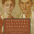 Cover Art for 9780061259180, Scribblers, Sculptors, and Scribes by Richard A. LaFleur