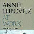Cover Art for 9783829603829, Annie Leibovitz at Work by Annie Leibovitz