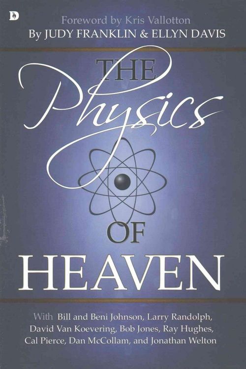 Cover Art for 9780768407853, The Physics of Heaven by Judy Franklin