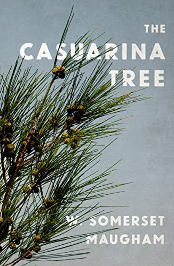 Cover Art for B09PJ9JMXJ, The Casuarina Tree by W. Somerset Maugham