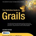 Cover Art for 9781430221425, The Definitive Guide to Grails by Graeme Rocher