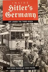 Cover Art for 9781840441451, Inside Hitler's Germany by Matthew Hughes