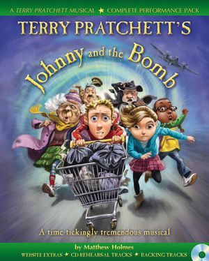 Cover Art for 9781408165607, Terry Pratchett's Johnny and the Bomb by Terry Pratchett, Matthew Holmes