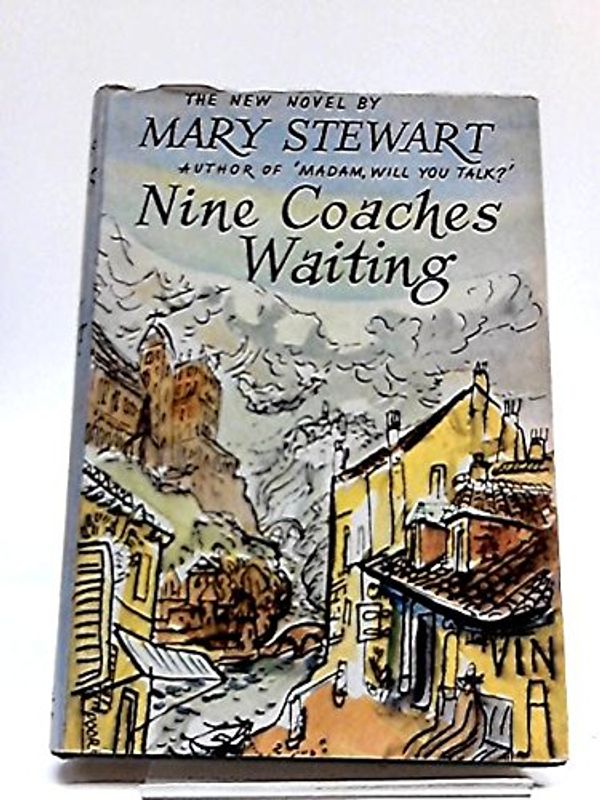 Cover Art for B00P66DXUW, Nine Coaches Waiting by Mary Stewart