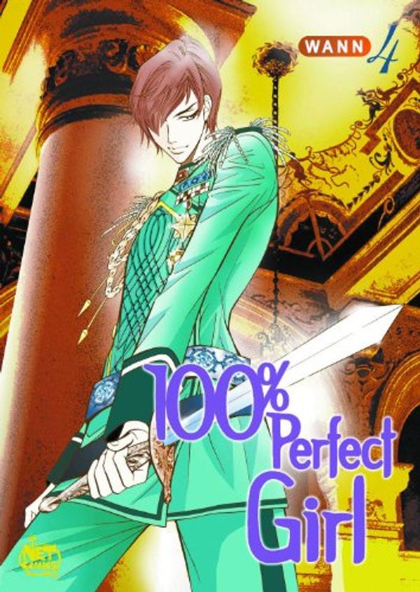 Cover Art for 9781600092190, 100% Perfect Girl: v. 4 by Wann