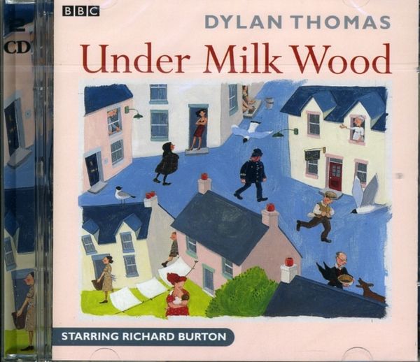 Cover Art for 9780563388609, Under Milk Wood by Dylan Thomas
