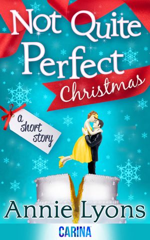 Cover Art for 9781472083838, A Not Quite Perfect Christmas (A Short Story) by Annie Lyons