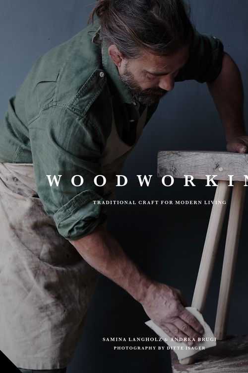 Cover Art for 9781911127376, Woodworking: Traditional Craft for Modern Living (Traditional Craft/Modrn Living) by Andrea Brugi and Samina Langholz