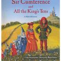 Cover Art for 0884665778678, Sir Cumference and All the King's Tens: A Math Adventure (Sir Cumference) (Hardback) - Common by By (author) Cindy Neuschwander, Illustrated by Wayne Geehan