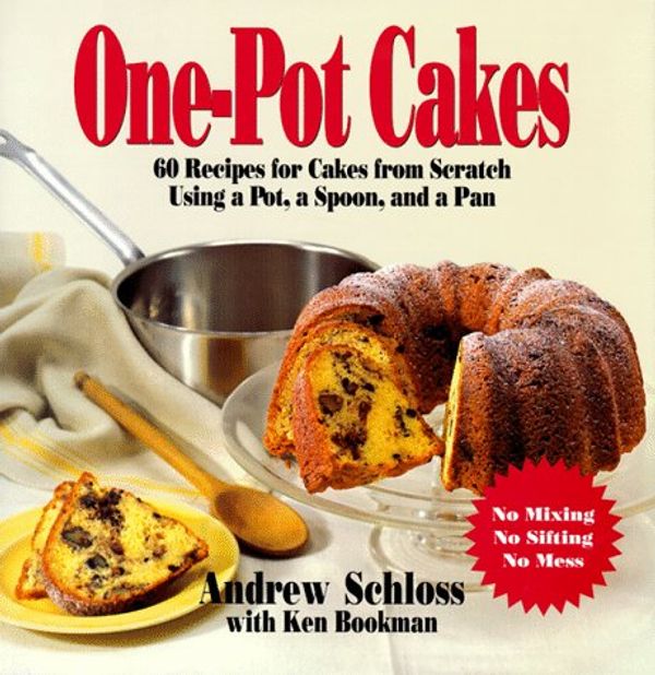 Cover Art for 9780688141387, One-Pot Cakes by Andrew Schloss