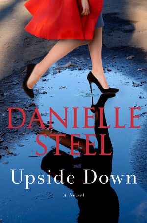 Cover Art for 9780593498378, Upside Down by Danielle Steel