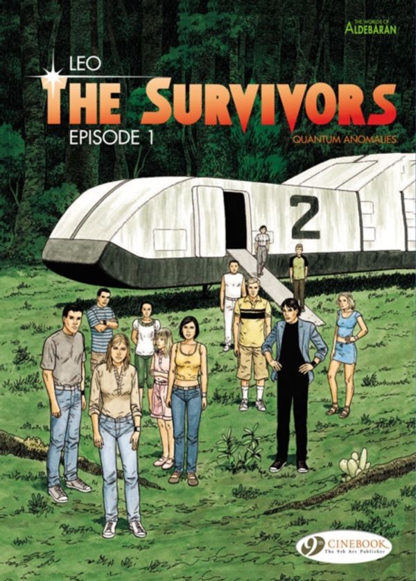 Cover Art for 9781849182171, Survivors Vol.1, The: Episode 1 (The Survivors) by Leo