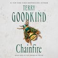 Cover Art for 9781597101301, Chainfire by Terry Goodkind