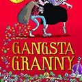 Cover Art for 9780007516735, Gangsta Granny by David Walliams