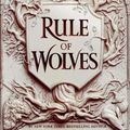 Cover Art for 9781250816511, Rule of Wolves by Leigh Bardugo