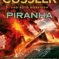 Cover Art for 9781405914482, Piranha by Clive Cussler, Boyd Morrison