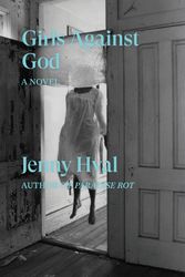 Cover Art for 9781788738958, Girls Against God by Jenny Hval