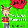 Cover Art for 9781742973081, The Lost Reindeer by Sally Rippin