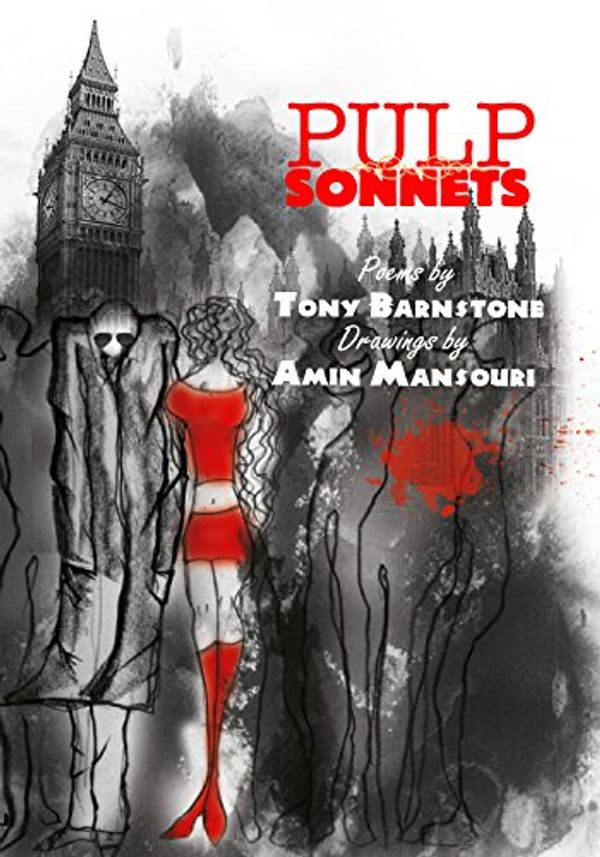 Cover Art for 9781936797622, Pulp Sonnets by Tony Barnstone,Amin Mansouri
