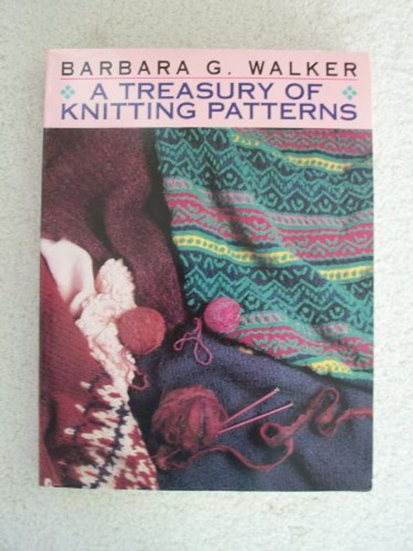 Cover Art for 9780684173146, A Treasury of Knitting Patterns by Barbara G. Walker