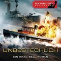 Cover Art for 9783641184070, Unbestechlich by Clive Cussler, Justin Scott