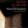 Cover Art for 9781842778777, God Dies by the Nile by El Saadawi, Nawal