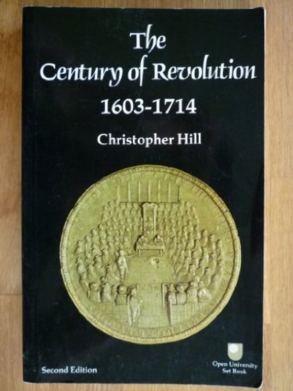 Cover Art for 9780442306786, Century of Revolution, 1603-1714 by Christopher Hill