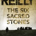 Cover Art for B004V55GEU, The Six Sacred Stones: A Jack West Jr Novel 2 (Jack West Junior) by Matthew Reilly