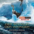 Cover Art for 9783734102363, Der Schwur der Wikinger: Ein Fargo-Roman by Clive Cussler