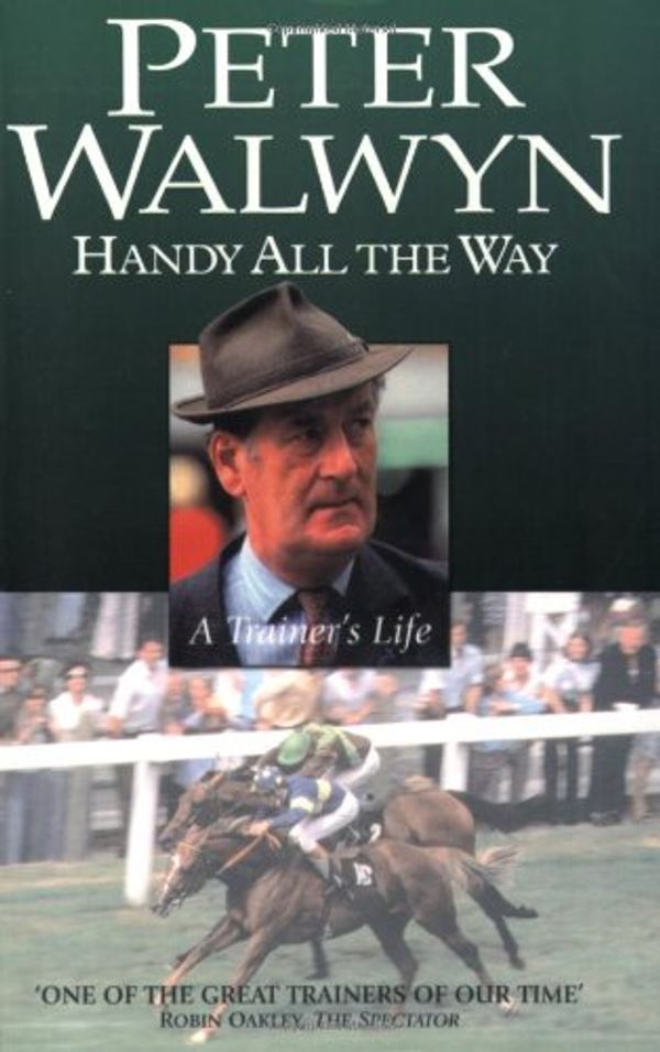 Cover Art for 9781843580164, Handy All the Way by Peter Walwyn