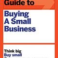 Cover Art for B01KP33K4Y, HBR Guide to Buying a Small Business: Think Big, Buy Small, Own Your Own Company (HBR Guide Series) by Richard S. Ruback, Royce Yudkoff
