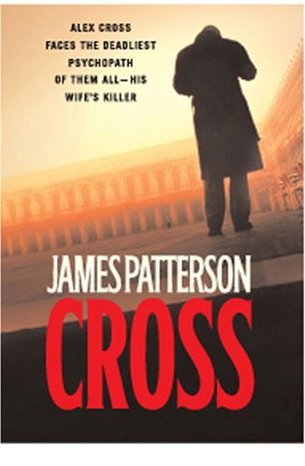 Cover Art for 9781598953855, Cross by James Patterson