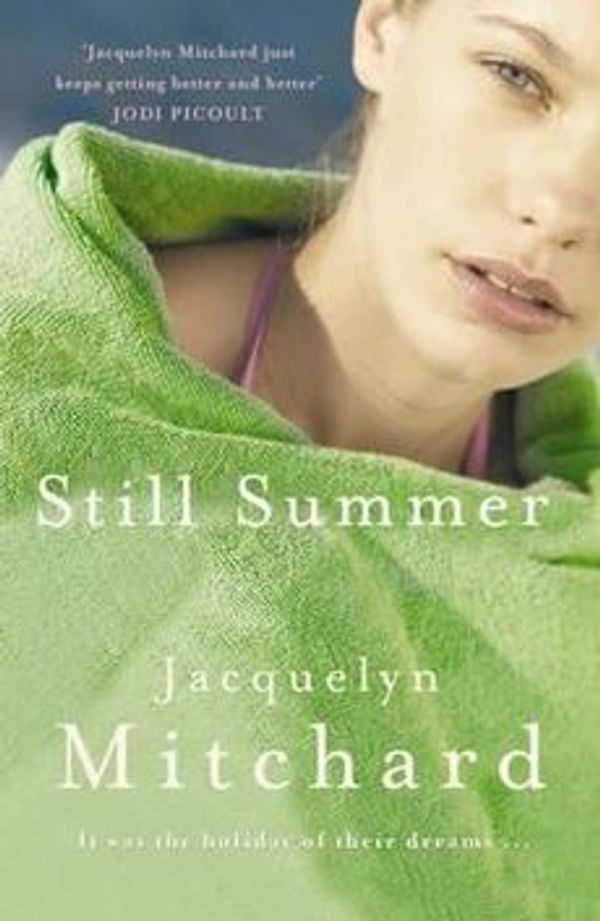 Cover Art for 9780719521201, Still Summer by Jacquelyn Mitchard