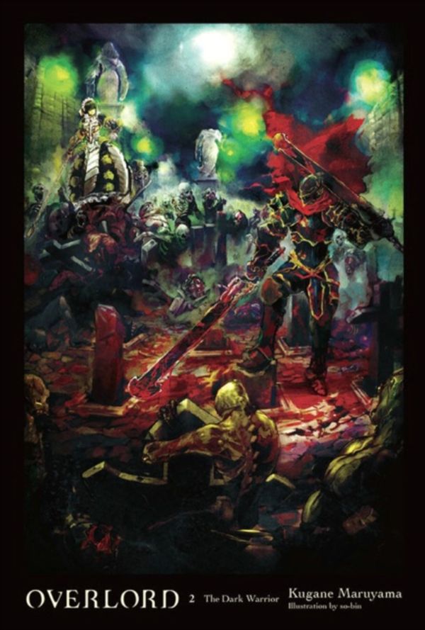 Cover Art for 9780316363914, Overlord, Vol. 2 (Novel) by Kugane Maruyama
