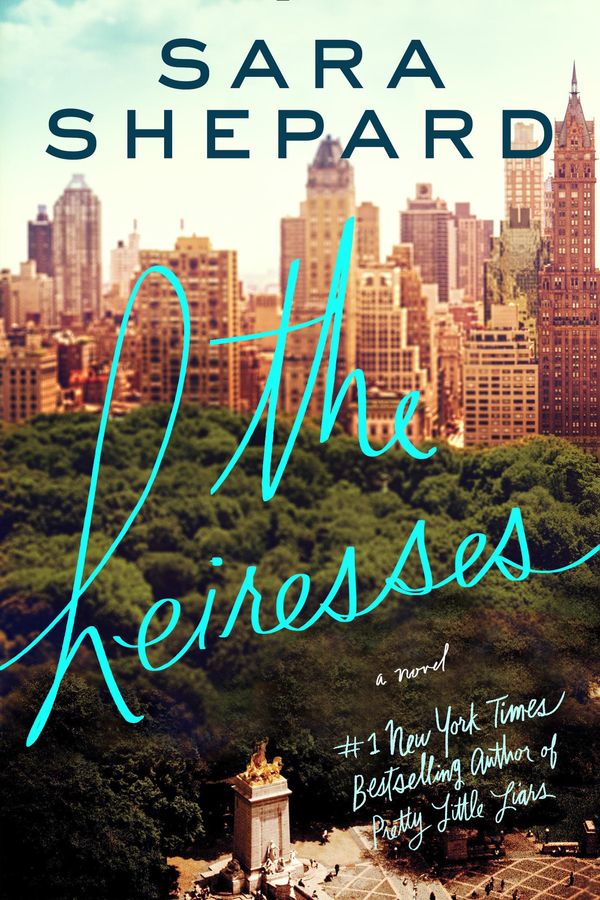 Cover Art for 9780062259585, The Heiresses by Sara Shepard