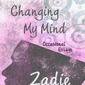 Cover Art for 9781410425027, Changing My Mind by Zadie Smith