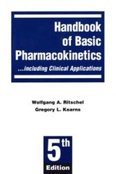 Cover Art for 9780917330735, Handbook of Basic Pharmacokinetics...Including Clinical Applications by Wolfgang A. Ritschel