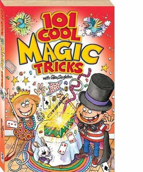 Cover Art for 9781741217421, 101 Cool Magic Tricks by Glen Singleton