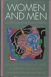 Cover Art for 9780316314749, Women and Men: A Philosophical Conversation by Francoise Giroud